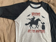 Load image into Gallery viewer, Brooms Are For Amateurs Halloween Raglan T Shirt
