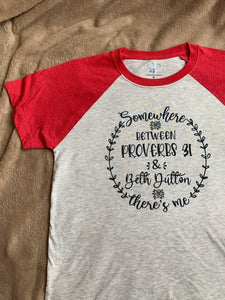 Somewhere Between Proverbs & Beth Dutton Yellowstone T Shirt